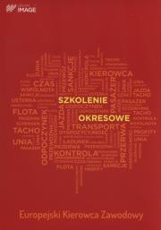 Szkolenie okresowe Europejski Kierowca Zawodowy. Autor:   Praca zbiorowa. Dadada.pl Okładka książki Szkolenie okresowe Europejski Kierowca Zawodowy