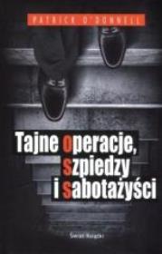 Okładka książki Tajne operacje, szpiedzy i sabotażyści