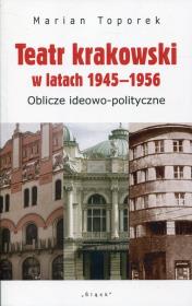 Okładka książki Teatr krakowski w latach 1945-1956