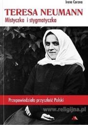 Okładka książki Teresa Neumann. Mistyczka i stygmatyczka