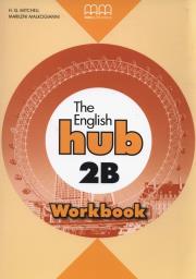 The English Hub 2B Workbook. Autor: Mitchell H.Q.. Dadada.pl Okładka książki The English Hub 2B Workbook
