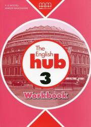 The English Hub 3 Workbook. Autor: H.Q.Mitchell, Marileni Malkogianni. Dadada.pl Okładka książki The English Hub 3 Workbook