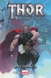Thor Gromowładny: Bogobójca Tom 1. Autor: Esad Ribic. Dadada.pl Okładka książki Thor Gromowładny: Bogobójca Tom 1