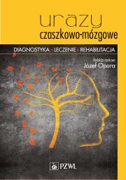 Urazy czaszkowo-mózgowe. Autor: Opara Józef. Dadada.pl Okładka książki Urazy czaszkowo-mózgowe