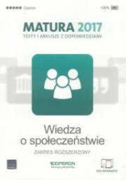 Wiedza o społeczeństwie. Matura 2017. Testy i arkusze. Zakre. Autor: Tulin Cezary, Kubicka Beata, Smuda Marek. Dadada.pl Okładka książki Wiedza o społeczeństwie. Matura 2017. Testy i arkusze. Zakre