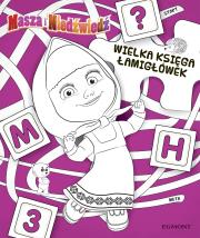 Okładka książki Wielka Księga Łamigłówek. Masza i Niedźwiedź