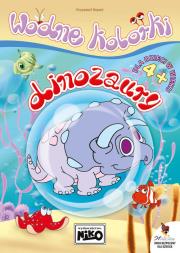 Okładka książki Wodne kolorki dinozaury
