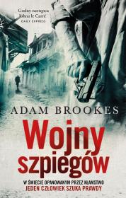 Wojny szpiegów. Autor: Adam Brookes. Dadada.pl Okładka książki Wojny szpiegów