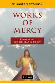 Works of Mercy. Autor: Andrzej Zwoliński. Dadada.pl Okładka książki Works of Mercy