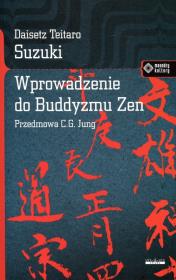Wprowadzenie do buddyzmu Zen. Autor: Daisetz Teitaro Suzuki. Dadada.pl Okładka książki Wprowadzenie do buddyzmu Zen