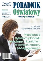 Współpraca dyrektora placówki oświatowej z kuratorium w ramach nadzoru pedagogicznego. Autor: Czajkowska-Matosiuk Katarzyna. Dadada.pl Okładka książki Współpraca dyrektora placówki oświatowej z kuratorium w ramach nadzoru pedagogicznego
