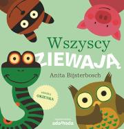 Wszyscy ziewają. Autor: Anita Bijsterbosch. Dadada.pl Okładka książki Wszyscy ziewają