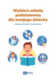 Okładka książki Wybierz szkołę podstawową dla swojego dziecka