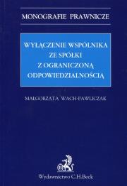 Okładka książki Wyłączenie wspólnika ze spółki z ograniczoną odpowiedzialnością