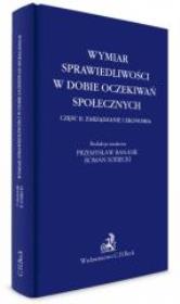 Okładka książki Wymiar sprawiedliwości w dobie oczekiwań społecznych. Część II. Zarządzanie i Ekonomia