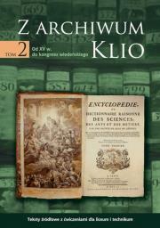 Z archiwum Klio T2. Od XVw. do kongresu.. GWO. Autor: D.Ostapowicz, S.Suchodolski, D.Szymikowski. Dadada.pl Okładka książki Z archiwum Klio T2. Od XVw. do kongresu.. GWO