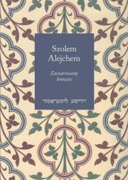 Zaczarowany krawiec i inne humoreski. Autor: Alejchem Szolem. Dadada.pl Okładka książki Zaczarowany krawiec i inne humoreski
