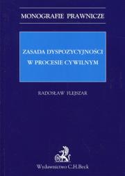 Okładka książki Zasada dyspozycyjności w procesie cywilnym