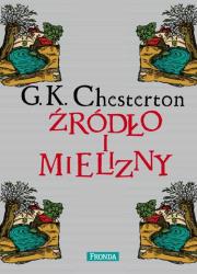 Źródło i mielizny. Autor: Chesterton Gilbert Keith. Dadada.pl Okładka książki Źródło i mielizny