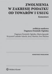 Okładka książki Zwolnienia w zakresie podatku od towarów i usług. Komentarz