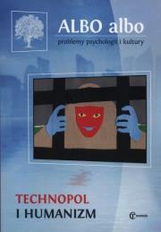 Opakowanie Albo albo Technopol i humanizm 1/2016