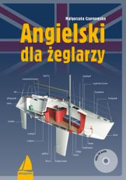 Angielski dla żeglarzy + CD. Autor: Czarnomska Małgorzata. Dadada.pl Okładka książki Angielski dla żeglarzy + CD