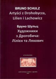 Artyści z Drohobycza Lilien i Lachowicz/Warsztaty kultury. Autor: Bruno Schulz. Dadada.pl Okładka książki Artyści z Drohobycza Lilien i Lachowicz/Warsztaty kultury