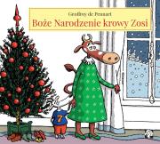 Boże Narodzenie Zosi. Autor: Geoffroy de Pennart. Dadada.pl Okładka książki Boże Narodzenie Zosi