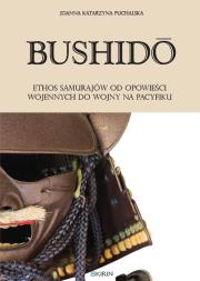 Bushidōo. Autor: Joanna Katarzyna Puchalska. Dadada.pl Okładka książki Bushidōo