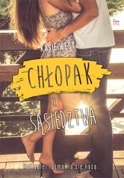 Chłopak z sąsiedztwa. Autor: Kasie West. Dadada.pl Okładka książki Chłopak z sąsiedztwa