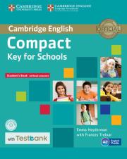 Compact Key for Schools Student's Book without Answers with CD-ROM with Testbank. Autor: Emma Heyderman, Treloar Frances. Dadada.pl Okładka książki Compact Key for Schools Student's Book without Answers with CD-ROM with Testbank