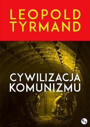 Okładka książki Cywilizacja komunizmu