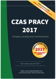 Okładka książki Czas pracy 2017 Przepisy z praktycznym komentarzem