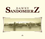Okładka książki Dawny Sandomierz Ramka