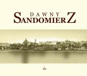 Okładka książki Dawny Sandomierz