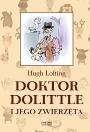 Doktor Dolittle i jego zwierzęta.. Autor: Lofting Hugh. Dadada.pl Okładka książki Doktor Dolittle i jego zwierzęta.