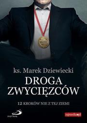 Droga zwycięzców. Autor: Ks. Marek Dziewiecki. Dadada.pl Okładka książki Droga zwycięzców