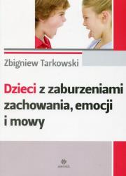 Okładka książki Dzieci z zaburzeniami zachowania emocji i mowy