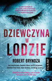 Dziewczyna w lodzie. Autor: Bryndza Robert. Dadada.pl Okładka książki Dziewczyna w lodzie