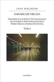 Emisariusze Freuda. Autor: Magnone Lena. Dadada.pl Okładka książki Emisariusze Freuda