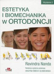 Estetyka i biomechanika w ortodoncji. Autor: Nanda Ravindra. Dadada.pl Okładka książki Estetyka i biomechanika w ortodoncji