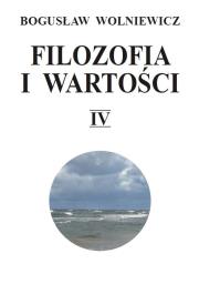 Okładka książki Filozofia i wartości IV