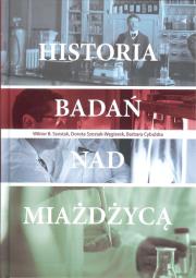 Historia badań nad miażdżycą. Autor: Prof. dr hab. med. Wiktor B. Szostak, Szostak-Węgierek Dorota. Dadada.pl Okładka książki Historia badań nad miażdżycą