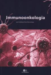 Immunoonkologia. Wydawca: Via Medica. Dadada.pl Opakowanie Immunoonkologia