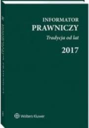 Okładka książki Informator Prawniczy 2017 Tradycja od.. B6 zielony