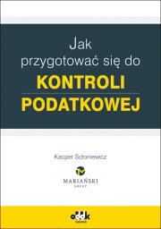 Okładka książki Jak przygotować się do kontroli podatkowej