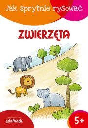 Okładka książki Jak sprytnie rysować Zwierzęta
