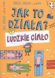 Okładka książki Jak to działa Ludzkie ciało