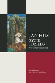 Opakowanie Jan Hus Życie i dzieło W 600 rocznicę śmierci