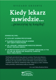 Okładka książki Kiedy lekarz zawiedzie... przeczytaj tę książkę
